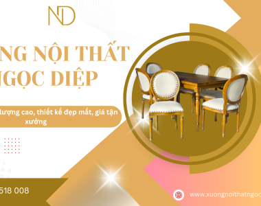 Mua bàn ghế phòng khách, bàn ăn, tủ kệ đẹp giá rẻ tại Biên Hòa – Nội Thất Ngọc Diệp